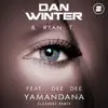 Yamandana (feat. Dee Dee) [Slasherz Remix] - Single album lyrics, reviews, download