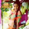 Caribbean Gyal - Single album lyrics, reviews, download