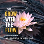 Grow With the Flow artwork