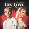 Lay Low - Single