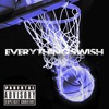 Everything Swish - Single