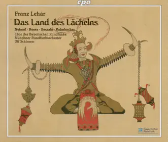 Das Land des Lachelns (The Land of Smiles) : Act II: Duet: Wer hat die Liebe uns ins Herz gesenkt (Lisa, Sou-Chong) by Camilla Nylund, Piotr Beczala, Julia Bauer, Alfred Berg, Ulf Schirmer, Munich Radio Orchestra, Alexander Kaimbacher, Bayer Radio Chorus, Theodor Weimer & Henry Raudales song reviws