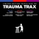TRAUMA TRAX cover art