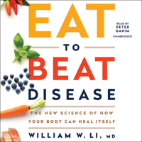 William W Li - Eat to Beat Disease artwork