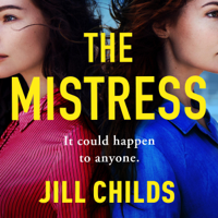 Jill Childs - The Mistress (Unabridged) artwork