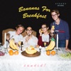 Bananas for Breakfast - EP