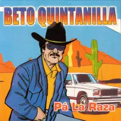 Pa la Raza - Beto Quintanilla