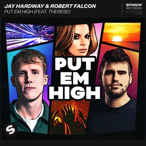 Jay Hardway & Robert Falcon - Put Em High (feat. Therese) - Line Dance Choreographer