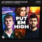 Put Em High (feat. Therese) [Extended Mix] - Jay Hardway & Robert Falcon lyrics