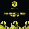 Siggatunez - Willy D