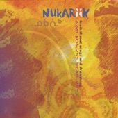 Nukariik - Enjoying the Seasons