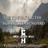 They're Taking the Hobbits to Isengard (feat. Maryjanedaniel) artwork