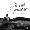 Já Vai Passar - Single