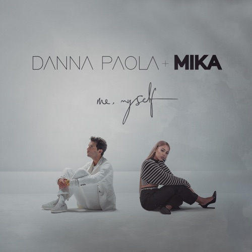 Danna Paola & MIKA – Me, Myself – Single [iTunes Plus AAC M4A]