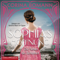 Corina Bomann - Die Farben der Schönheit – Sophias Hoffnung artwork
