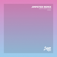 South West Seven & Jimpster - Angel (Jimpster Remix) artwork