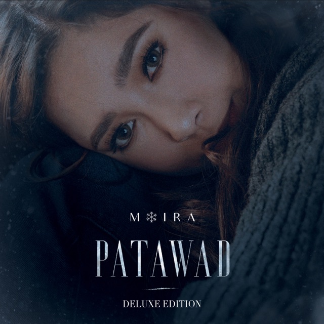 Moira Dela Torre Patawad (Deluxe Edition) Album Cover