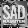 SAD (Imanbek xxx Remix) - Single album lyrics, reviews, download