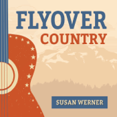 Flyover Country - Susan Werner