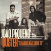 O Bairro Não Sai de Ti (feat. Buster) - Single