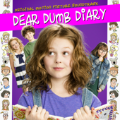 Dear Dumb Diary (Original Motion Picture Soundtrack) - Various Artists