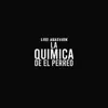 La Química del Perreo - Single album lyrics, reviews, download