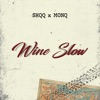 Wine Slow - Single