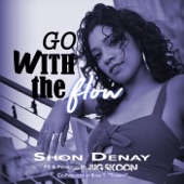 Shon Denay - Go with the Flow