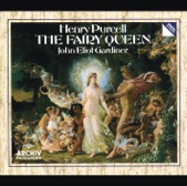 Eiddwen Harrhy, John Eliot Gardiner & English Baroque Soloists - The Fairy Queen: Song in Two Parts: "Come, come, come, let us leave"