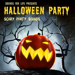 Halloween Party Scary Sounds - Sounds for Life Cover Art