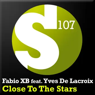 Close To the Stars (Jerome Isma-Ae Remix) [feat. Yves De Lacroix] by Fabio XB song reviws