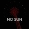 No Sun artwork