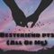 Bestfriend Pt 3 (All of Me) [feat. Quon-Zo] - Lul Rascal lyrics