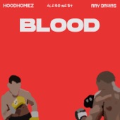 Ray Davins;HOODHOMIEz;Alego West - Blood