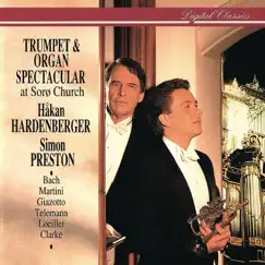 Trumpet & Organ Spectacular at Sorø Church by Håkan Hardenberger & Simon Preston album reviews, ratings, credits