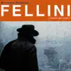 Rota: Fellini - L'uomo dei sogni album lyrics, reviews, download