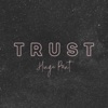 Trust - Single, 2021