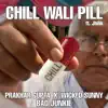 Chill Wali Pill - Single album lyrics, reviews, download