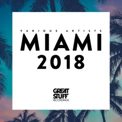 Miami 2018 by Various Artists album reviews, ratings, credits
