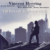 Vincent Herring - The Days Of Wine And Roses