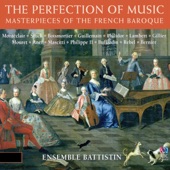 The Perfection Of Music: Masterpieces Of The French Baroque artwork