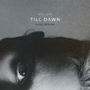 Till Dawn (Piano Version) - Single, 2017