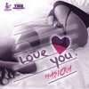 Love You - Single