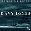 Davy Jones (From "Pirates of the Caribbean: Dead Man's Chest") - Single album lyrics, reviews, download