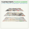 Promises (feat. London Symphony Orchestra) - Floating Points & Pharoah Sanders