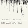 Brief West Coast Tour