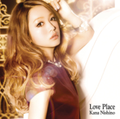 Love Place - Nishino Kana