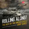 Rolling Along! The Best of The United States Army Bands album lyrics, reviews, download