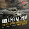 Stream & download Rolling Along! The Best of The United States Army Bands