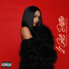It Gets Better by Bahja Rodriguez album reviews, ratings, credits